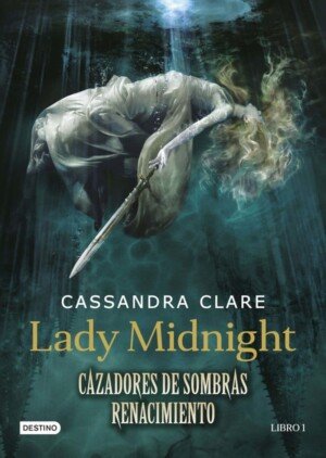 Lady Midnight (Cazadores de sombras renacimiento 1)