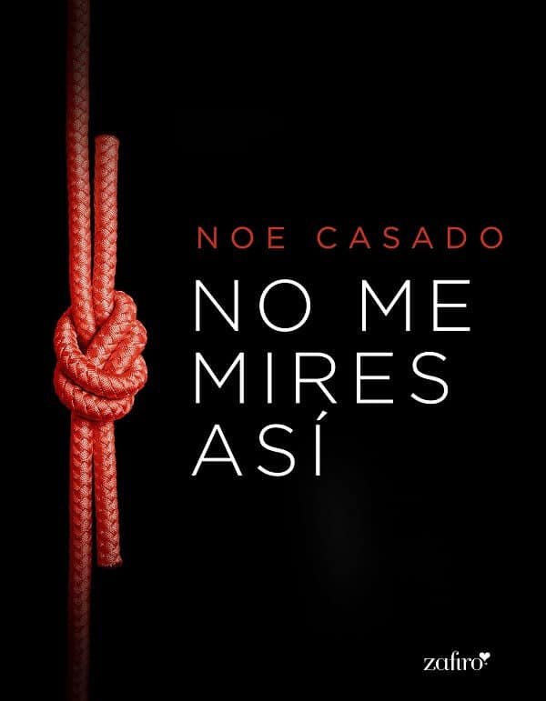 no me mires asi - Noe Casado