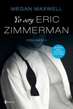 Yo soy Eric Zimmerman vol II de Megan Maxwell