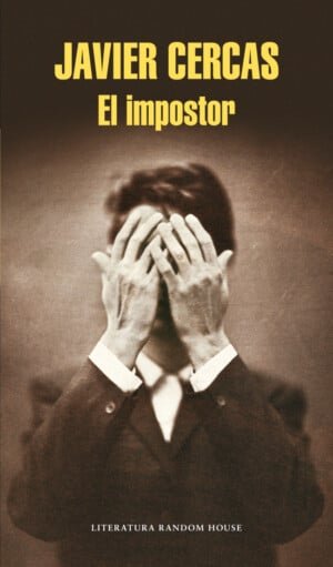 El impostor - Javier Cercas