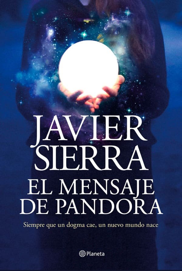 El mensaje de Pandora - Javier Sierra