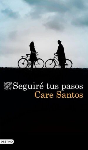 Seguiré tus pasos - Care Santos