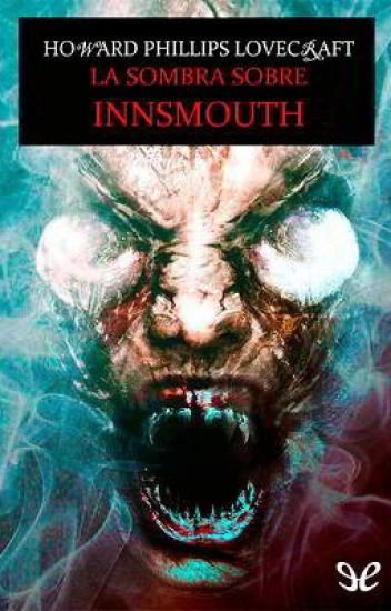 La sombra sobre Innsmouth