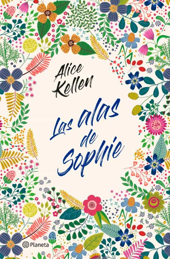 Las alas de Sophie Alice Kellen