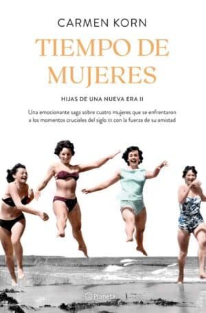 Tiempo de mujeres (Saga hijas de una nueva era 2)